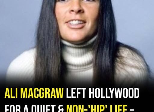 Actor Ali MacGraw sacrificed her own career for Steve McQueen