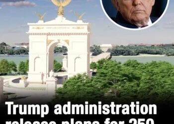 Trump administration release plans for 250 foot tall ‘Arc De Trump’ in Washington DC