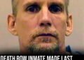 Death row inmate made last meal ‘mistake’ before suffering ‘excruciating’ execution