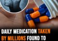 Daily medication taken by millions found to increase risk of dementia by 33%