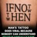 Man’s Tattoo Goes Viral Because Nobody Can Und