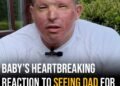 Baby’s heartbreaking reaction to seeing dad for first time after horrific acid attack