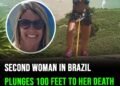 Second woman in Brazil plunges 100 feet to her death in hiking accident days after bungee tragedy