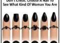 Choose a Nail and Discover What Kind of Woman You Are