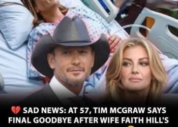 Sad News: At 57, Tim McGraw Says Final Goodbye Following Wife Faith Hill’s Tragic Diagnosis…