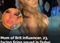 Mom of Brit influencer, 23, facing firing squad in Dubai reveals what really happened inside boyfriend’s apartment