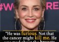 Doctors warned actress Sharon Stone…….