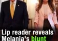 Lip reader reveals Melania’s blunt two-word order to Donald Trump