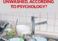 The Psychological Meaning of Leaving Dirty Dishes