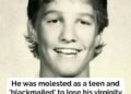He was ”molested” as a teen and ”blackmailed” into losing his virginity aged 15