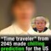 “Time traveler” from 2045 made chilling prediction for the US by 2030