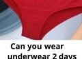 Can You Really Wear the Same Underwear Two Days in a Row?