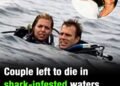 Couple left to die in shark-infested waters – their diary entries are chilling