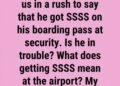 SSSS On Boarding Pass Explained