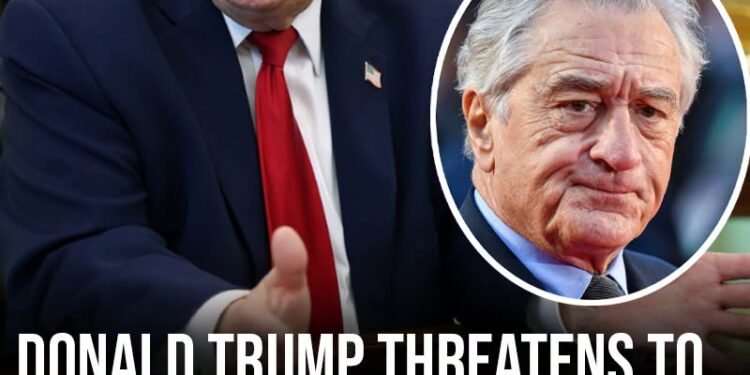 Donald Trump threatens to deport Robert De Niro after actor’s “sick and demented” comment about him