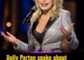 Dolly Parton spoke about putting her own health aside to care for husband Carl just days before death