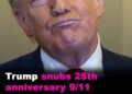 Trump snubs 25th anniversary 9/11 ceremony after being told he can’t give a speech