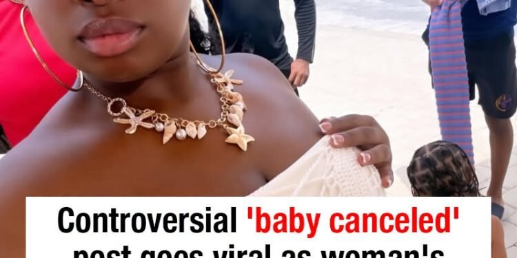 Controversial ‘baby canceled’ post goes viral as woman’s decision over problematic father has people deeply divided