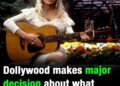 Dollywood makes major decision about what will happen next after Dolly Parton’s death