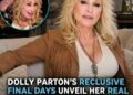 Dolly Parton, 80, Spent Her Final Days Out of the Public Eye — and a Source Close to Her Family Has Now Revealed Why