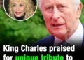 Fans ‘in tears’ over moving emotional tribute to Dolly Parton from King Charles