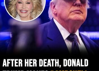 After her death, Donald Trump makes claim about relation to Dolly Parton