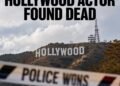 BREAKING: Hollywood Actor Dead, Sudden Tragedy Shocks Fans