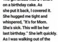 The Girl Was $4 Short on a Birthday Cake