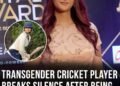 Transgender cricket player breaks silence after being cleared to play against biological women