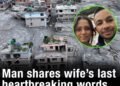 Man shares wife’s last heartbreaking words before she vanished in Nepal floods