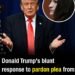 Donald Trump’s blunt response to pardon plea from Lindsay Clancy’s lawyer