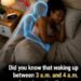 Why Do You Keep Waking Up Between 3 A.M. and 4 A.M.? Experts Explain