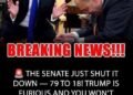 SENATE JUST SHOCKED TRUMP 79-18! YOU WON’T BELIEVE WHY!