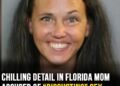 Florida mom accused of “disgusting” sex act with dog one of the worst cases Sheriff has seen