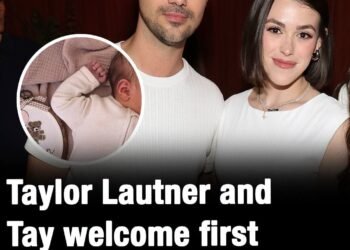 Taylor Lautner and Tay welcome first child and their baby’s name sparks reactions