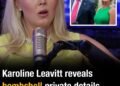 Karoline Leavitt brutally slammed after ‘gossiping’ about Trump’s private meetings