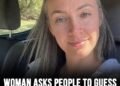 Woman asks people to guess her age – the response is shocking