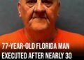 77-Year-Old Florida man executed after nearly 30 years on death row — his unusual last meal revealed
