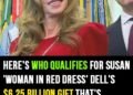 Here’s who qualifies for Susan ‘woman in red dress’ Dell’s $6.25 billion gift that’s expected to land in accounts this week
